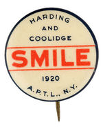 "HARDING AND COOLIDGE/SMILE/1920" SLOGAN BUTTON.