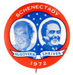 ATTRACTIVE AND SCARCE JUGATE BUTTON "SCHENECTADY/McGOVERN/SHRIVER/1972."