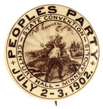 "PEOPLES PARTY" RARE 1902 MINNEAPOLIS CONVENTION BUTTON.