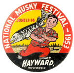 "NATIONAL MUSKY FESTIVAL 1953" WISCONSIN BUTTON.