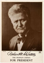 "ROBERT M. LA FOLLETT/THE PEOPLE'S CHOICE FOR PRESIDENT" SMALL 1924 POSTER.