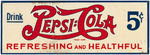 "DRINK PEPSI:COLA" EARLY TIN ADVERTISING SIGN.