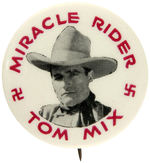 “TOM MIX MIRACLE RIDER” RARE MOVIE SERIAL BUTTON.