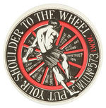 OUTSTANDING "I.W.W. PUT YOUR SHOULDER TO THE WHEEL" PAPER STICKER.