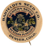 "BARTELDES SEED CO. DENVER, COLO." AD BUTTON.