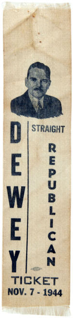 “DEWEY/STRAIGHT REPUBLICAN TICKET NOV. 7-1944” PORTRAIT RIBBON.