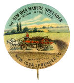 "THE NEW IDEA MANURE SPREADER" SUPERB COLOR BUTTON.