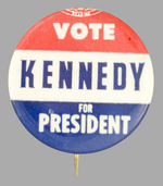 "VOTE KENNEDY FOR PRESIDENT."