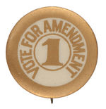 WOMEN'S SUFFRAGE "VOTE FOR AMENDMENT 1" BUTTON.