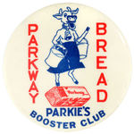 PARKWAY BREAD AD BUTTON PICTURES COMPANY MASCOT COW.