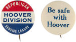 HOOVER PAIR OF SLOGAN BUTTONS.