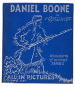 "DANIEL BOONE - HIGH LIGHTS OF HISTORY SERIES" BLB-LIKE PAIR.
