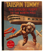 "TAILSPIN TOMMY - THE DIRIGIBLE FLIGHT TO THE NORTH POLE" BLB PAIR.