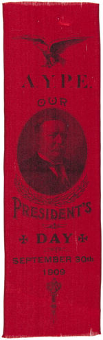TAFT "OUR PRESIDENTS DAY" RIBBON FROM ALASKA YUKON PACIFIC EXPOSITION.