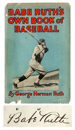 “BABE RUTH’S OWN BOOK OF BASEBALL” LIMITED EDITION BABE RUTH-SIGNED COPY.