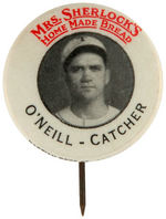 "O'NEILL-CATCHER" PORTRAIT BUTTON FROM MRS. SHERLOCK'S SET.