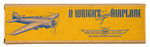 LITTLE ORPHAN ANNIE RARE "WRIGHT PURSUIT PLANE” SECRET GUARD BOXED PREMIUM.