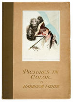 HARRISON FISHER "PICTURES IN COLOR" BOOK.