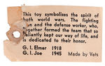 “G. I. JOE 1945/JOE’S DAD G. I. ELMER 1918"  PUSH TOY.