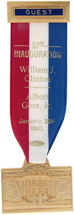 CLINTON/GORE "GUEST" RIBBON BADGE FROM "JANUARY 20TH, 1993" INAGURATION.