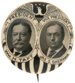 TAFT AND SHERMAN STRIKING BLACK AND WHITE 1908 JUGATE BUTTON.