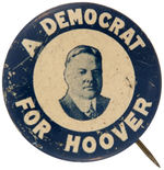 "A DEMOCRAT FOR HOOVER" SCARCE LITHO TIN 1928 PORTRAIT BUTTON.