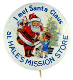 SCARCE "MISSION STORE" SANTA BUTTON.