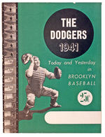 "DODGERS 1941/TODAY AND YESTERDAY IN BROOKLYN BASEBALL" SOUVENIR BOOK.