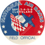 RARE “FIELD OFFICIAL/NATIONAL AIR RACES” BUTTON.