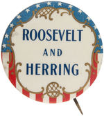 "ROOSEVELT AND HERRING" IOWA GOVERNOR COATTAIL BUTTON.