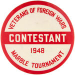 BIG 4” BUTTON FOR “CONTESTANT 1948 MARBLE TOURNAMENT.”