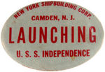 U.S.S. INDEPENDENCE SHIP LAUNCHING BUTTON FROM 1942.