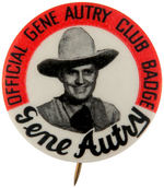 GENE AUTRY EARLIEST CLUB BADGE.