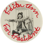 LILY TOMLIN CLASSIC "EDITH ANN FOR PRESIDENT" BUTTON.