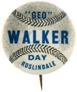 "'GEO' WALKER DAY/ROSLINDALE" BUTTON.