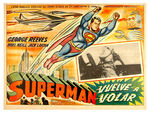 “SUPERMAN FLIES AGAIN” OVERSIZED MEXICAN LOBBY CARD.