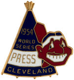 "1954 WORLD SERIES/PRESS/CLEVELAND" BADGE.