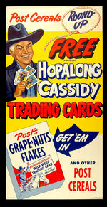 "FREE HOPALONG CASSIDY TRADING CARDS" POST CEREAL STORE SIGN.