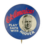 RARE HOOVER "OK AMERICA!!" BUTTON.