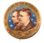 TR AND LINCOLN 1904 REPUBLICAN ANNIVERSARY BUTTON HAKE #160.