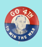 FDR "GO 4TH TO WIN THE WAR."