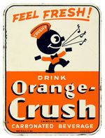 “ORANGE CRUSH” TIN SIGN WITH “CRUSHY.”