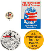 GROUP OF FOUR SCARCE PUERTO RICO INDEPENDENCE BUTTONS.