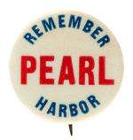 "REMEMBER PEARL HARBOR" SIMPLE BUT RARE BUTTON.
