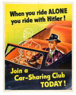 "WHEN YOU RIDE ALONE YOU RIDE WITH HITLER!" WAR POSTER.