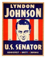 LBJ EARLIER CAREER US SENATOR CAMPAIGN POSTER FOR 1941 SPECIAL ELECTION.