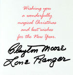 THE LONE RANGER - CLAYTON MOORE SIGNED CHRISTMAS CARD.