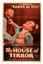 "THE HOUSE OF TERROR" SERIAL ONE-SHEET POSTER.