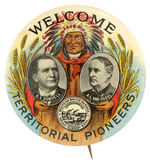 OUTSTANDING "WELCOME TERRITORIAL PIONEERS" SOUTH DAKOTA BUTTON.