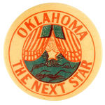 "OKLAHOMA-THE NEXT STAR" STATEHOOD HISTORIC BUTTON.